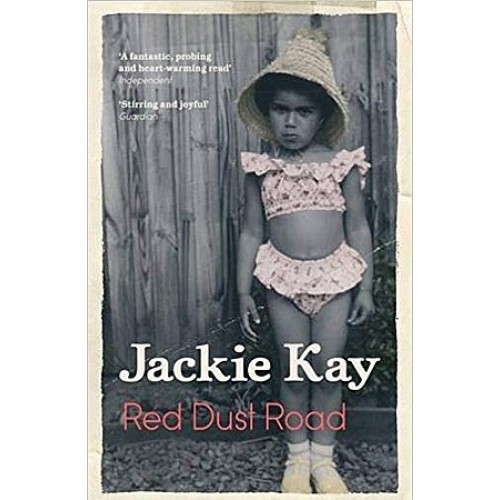 Red Dust Road by Jackie Kay Red Dust Road by Jackie Kay