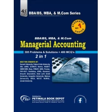 Managerial Accounting (395 Problems & Solutions) by Petiwala