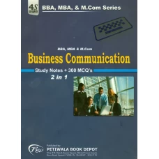 Business Communication Study notes (For BBA/ BS/ MBA/ MS/ M.Com) by Petiwala