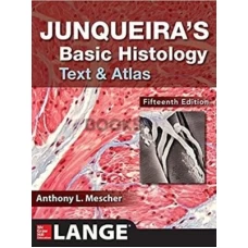 Junqueira’s Basic Histology Text and Atlas