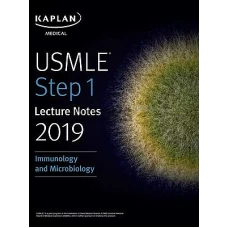 Kaplan USMLE Step 1 Immunology and Microbiology Lecture Notes 2019