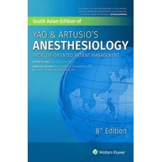 Yao & Artusios Anesthesiology 8th South Asian Edition 2 Volumes