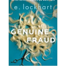 Genuine Fraud by E Lockhart