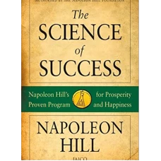 The Science of Success by Napoleon Hill