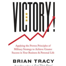 Victory! by Brian Tracy