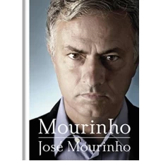 Mourinho on Football: The Beautiful Game and Me by Jose Mourinho