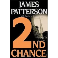 2ND CHANCE by James Patterson