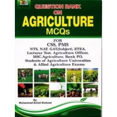 Question Bank on Agriculture MCQs By Muhammad Sohail Shahzad AH Publishers