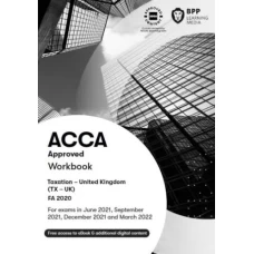 BPP ACCA F6 Taxation (TX-UK) FA22 Workbook 2024