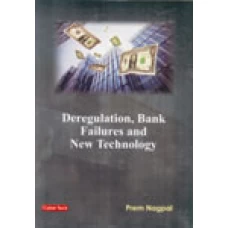 Deregulation, Bank Failures and New Technology