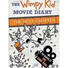 The Wimpy Kid Movie Diary The Next Chapter by Jeff Kinney