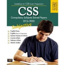 CSS Solved Compulsory Subjects 2016-2020 - HSM Publishers