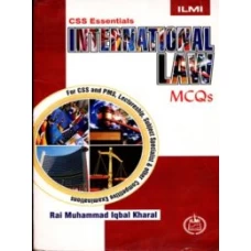 CSS Essentials International Law MCQs By Rai M.Iqbal Kharal - ILMI