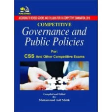 Competitive Governance and Public Policies 2016 Edition By Muhammad Asif Malik AH Publishers