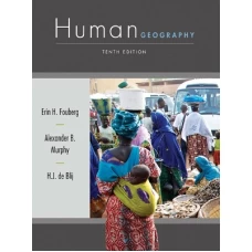 Human Geography People Place and Culture 10th Edition By B Murphy