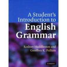 A Student’s Introduction To English Grammar by Huddleston Rodney and Pullum Geoffrey