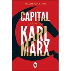 Das Kapital - Capital (Capital Includes Vol 1,2 and 3) by Karl Marx