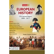 European History CSS Solved Paper 2000-2017 by Shabbir Hussain Chaudhry - Caravan