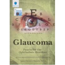Glaucoma Pearls for the Ophthalmic Resident (paramount)
