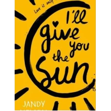 I’ll Give You the Sun by Jandy Nelson