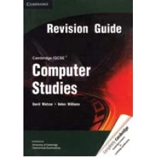 CAMBRIDGE IGCSE® COMPUTER STUDIES REVISION GUIDE NEW EDITION (pb)