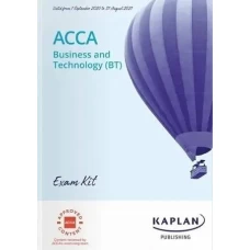 Kaplan ACCA F1 Business and Technology (BT) Exam Kit 2024