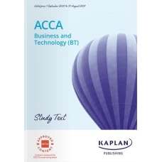 Kaplan ACCA F1 Business and Technology (BT) Study Text 2024