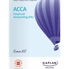 Kaplan ACCA F3 Financial Accounting (FA) Exam Kit 2024