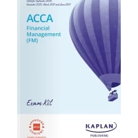 Kaplan ACCA F9 Financial Management Exam Kit 2024