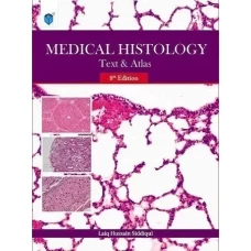 Laiq Hussain Medical Histology Text and Atlas 8th Edition (paramount)