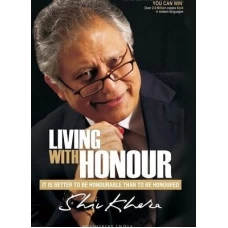 Living with Honour by Shiv Khera