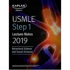 Kaplan USMLE Step 1 Behavioural Science & Social Sciences Lecture Notes 2019
