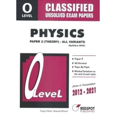 Redspot O Level Classified Physics Paper 2 Unsolved Exam Papers