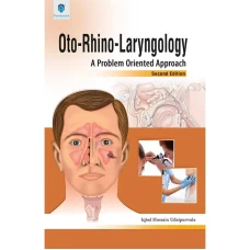 Oto-rhino-laryngology: A Problem Oriented Approach by Iqbal Hussain Udaipurwala (paramount)