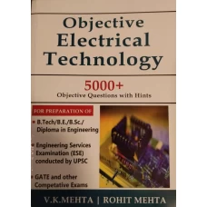 OBJECTIVE ELECTRICAL TECHNOLOGY BY V K MEHTA - ROHIT MEHTA