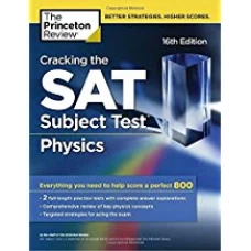Cracking the SAT Physics Subject Test by Princeton Review - 16th edition