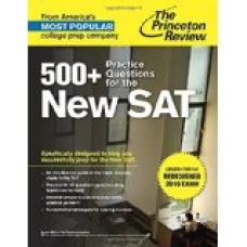 500 Plus Practice Questions for the New SAT