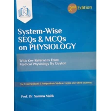 System Wise SEQs and MCQs on Physiology by Dr. Samina Malik