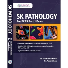 SK Pathology for FCPS Part 1 Exam by Nishtar Publications