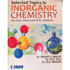 Selected Topics in Inorganic Chemistry by Wahid U Malik