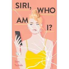 Siri, Who Am I? by Sam Tschida