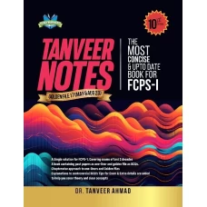 Tanveer Notes 10th edition FCPS Part 1