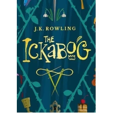 The Ickabog by J K Rowling