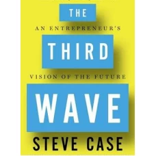 The Third Wave: An Entrepreneurs Vision of the Future