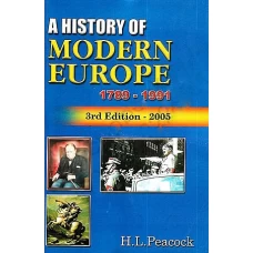 A History of Modern Europe 1789-1981 by H.L. Peacock