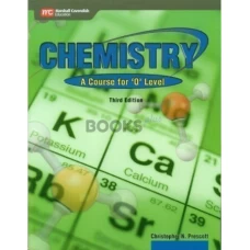 Chemistry A Course for O Level 3rd Edition – Marshall Cavendish