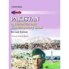Pakistan A Historical & Contemporary Look Revised - Oxford