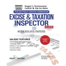 Excise & Taxation Inspector Guide With Solved Papers - Dogar Brothers