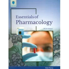 Essentials of Pharmacology 9th Edition by Shah Nawaz