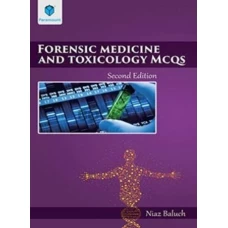 Forensic Medicine and Toxicology MCQs by Niaz Baloch – 2nd edition (paramount)